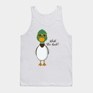 What The Duck?! Tank Top